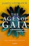 The Ages of Gaia: A Biography of Our Living Earth The Ages of Gaia: A Biography of Our Living Earth