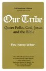 Our Tribe: Queer Folks, God, Jesus, and the Bible