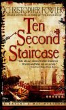 Ten Second Staircase (Bryant & May, # 4)