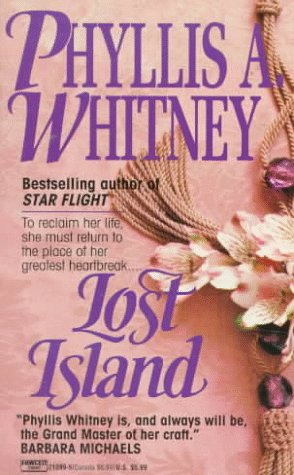 Lost Island Phyllis A. Whitney