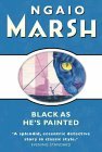 Black As He's Painted by Ngaio Marsh