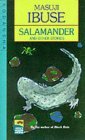 Salamander and Other Stories Salamander and Other Stories