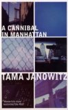 A Cannibal in Manhattan