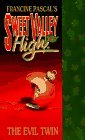 The Evil Twin (Sweet Valley High, #100)