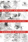 Radical Artifice: Writing Poetry in the Age of Media Radical Artifice: Writing Poetry in the Age of Media