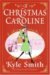 A Christmas Caroline: A Novel
