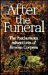 After the Funeral: The Post...