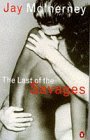 The Last Of The Savages