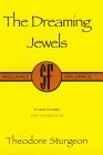 The Dreaming Jewels The Dreaming Jewels