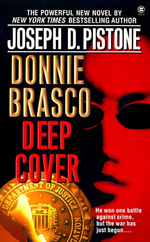 Donnie Brasco Deep Cover Joseph D. Pistone