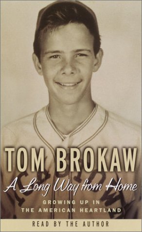 A Long Way from Home by Tom Brokaw