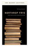 The Educated Imagination by Northrop Frye The Educated Imagination by Northrop Frye