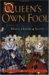 Queen's Own Fool: A Novel of Mary Queen of Scots (Hardcover)