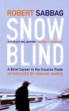 Snowblind by Robert Sabbag