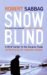 Snowblind: A Brief Career In The Cocaine Trade