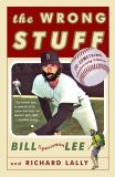 The Wrong Stuff by Bill Lee