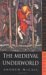 The Medieval Underworld