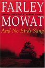 And No Birds Sang by Farley Mowat