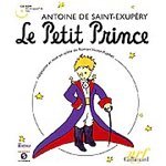 Le Petit Prince by Antoine de Saint-Exupéry Le Petit Prince by Antoine de Saint-Exupéry