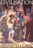 Civilization by Kenneth Clark Civilization by Kenneth Clark