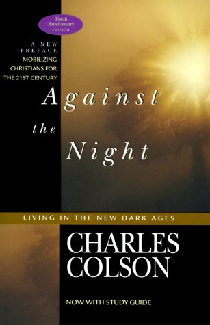 Against the Night by Charles Colson
