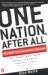 One Nation after All: What ...