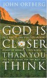 God Is Closer Than You Think by John Ortberg
