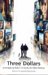Three Dollars: Screenplay