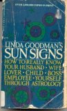 Sun Signs (How To Really Know Your Husband Wife Lover Child Boss Employee Yourself Through Astrology) Sun Signs (How To Really Know Your Husband Wife Lover Child Boss Employee Yourself Through Astrology)