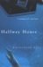 Halfway House (Hardcover)