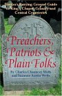 Preachers, Patriots & Plain Folks: Boston's Burying Ground Guide to King's Chapel, Granary and Central Cemeteries