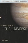 The Rough Guide to the Universe: The Stargazer's Essential Handbook