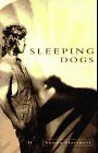 Sleeping Dogs by Sonya Hartnett Sleeping Dogs by Sonya Hartnett