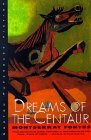 Dreams of the Centaur by Montserrat Fontes Dreams of the Centaur by Montserrat Fontes