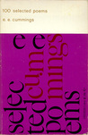 100 Selected Poems by E.E. Cummings 100 Selected Poems by E.E. Cummings