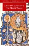 The Major Works by St. Anselm of Canterbury