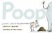 Poop: A Natural History of ...