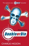 Double or Die (Young James Bond, #3) Double or Die (Young James Bond, #3)