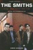 The Smiths by Simon Goddard The Smiths by Simon Goddard