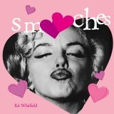 Smooches Smooches