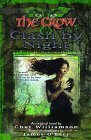 The Crow: Clash by Night The Crow: Clash by Night