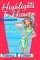 Highlights to Heaven (Bad H...