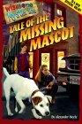 Tale of the Missing Mascot (Wishbone Mysteries #4)