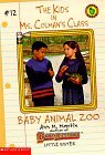 Baby Animal Zoo (The Kids in Ms. Colman's Class, #12)