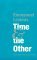 Time & the Other