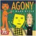 Agony by Mark Beyer Agony by Mark Beyer