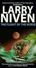 The Flight of the Horse by Larry Niven The Flight of the Horse by Larry Niven