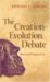 The Creation-Evolution Deba...