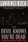 The Devil Knows You're Dead: A Matthew Scudder Crime Novel (Paperback)