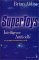 Supertoys:  Intelligence Artificielle Et Autres Histoires Du Futur